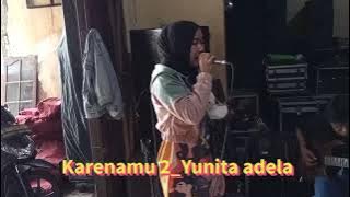 Karenamu 2_Yunita adela
