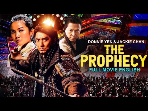 Donnie Yen  Jackie Chan in THE PROPHECY   Hollywood Movie  Hit Action Adventure Full English Movie