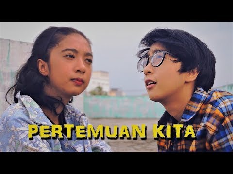 PERTEMUAN KITA - DRAMA QUEEN
