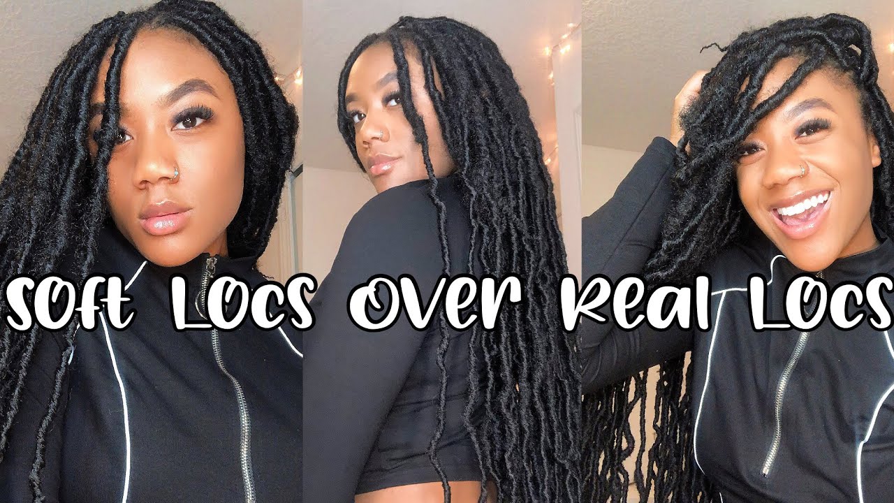 Soft Locs Over Real Locs - YouTube