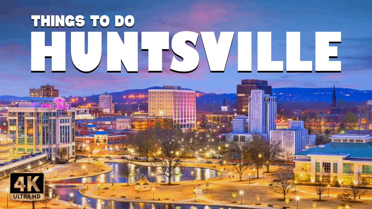 Huntsville (Alabama) ᐈ 12 Best Things to do - YouTube