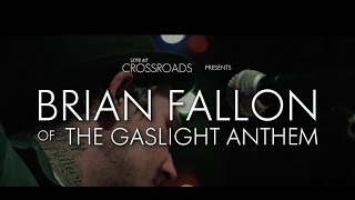 Brian Fallon (The Gaslight Anthem / Horrible Crowes) - "The Blues, Mary" live at Crossroads NJ chords