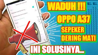 SERVIS OPPO A37‼️ TIDAK ADA SUARA DERING. SEPEKER BUZZER MATI // Bersama Solder Beku Tutorial