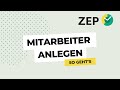How to ZEP: Mitarbeiter anlegen