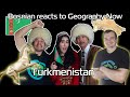 Bosnian reacts to Geography Now - TURKMENISTAN