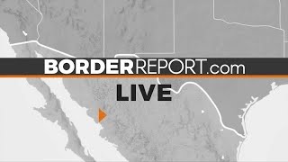 | Border Report Live