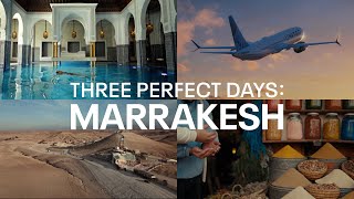 United – Spend Three Perfect Days in Marrakesh