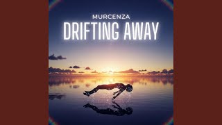 Download Lagu Drifting Away MP3