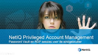 NetIQ Privileged Account Management for the enduser