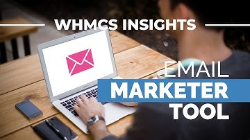 WHMCS Email Marketer Tool