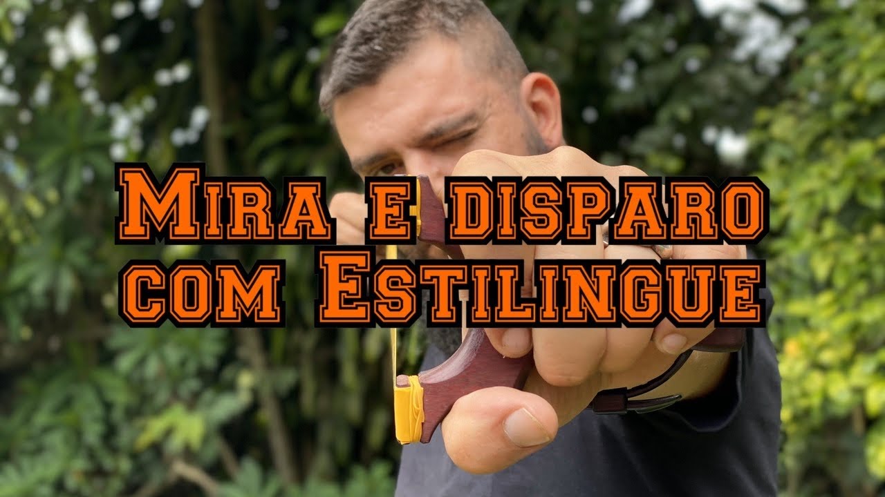 MIRA E DISPARO COM O ESTILINGUE