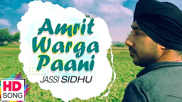 Amrit Warga Paani - Jassi Sidhu | Full Video Song | Latest Punjabi Song | Vvanjhali Records