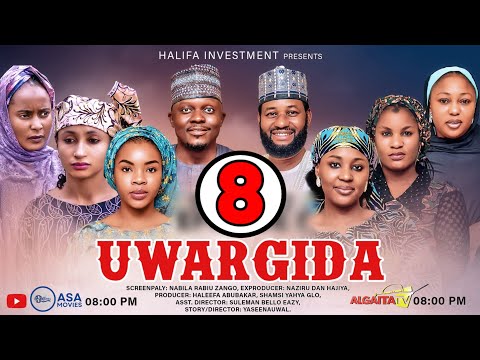 UWARGIDA SEASON 2 EPISODE 8 Hausa Web Series