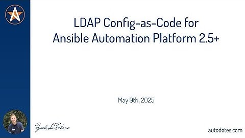 LDAP Config-as-Code for Ansible Automation Platform 2.5+