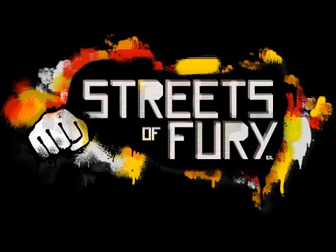Streets of Fury EX - Первый запуск