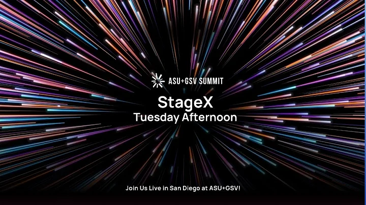 2025 ASU+GSV Summit - StageX - Tuesday Afternoon LiveStream
