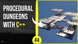 How To Create PROCEDURAL DUNGEON GENERATOR in C++ | PART 4 | Unreal Engine 5