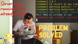 Port Already In Use | Node Server Not Running Issue