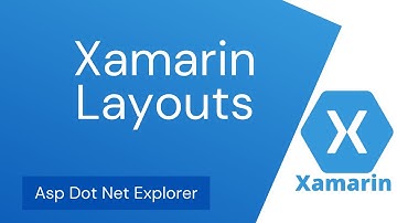 Types of Xamarin Forms Layouts | Stack Layout | Grid Layout | Absolute Layout | Relative Layout