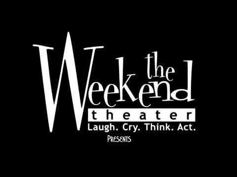 Weekend theater