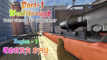 Sniper 3D Assassin Shoot to Kill-Gameplay Walkthrough Region-1 (TONKA BAY) complete for iOS users.🔥