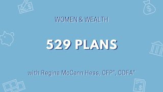 529 Plans | Women & Wealth by Forge Wealth Management 6 views 4 days ago 13 minutes, 6 seconds