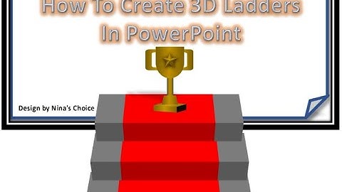 How to create 3D Ladder in PowerPoint  by Nina