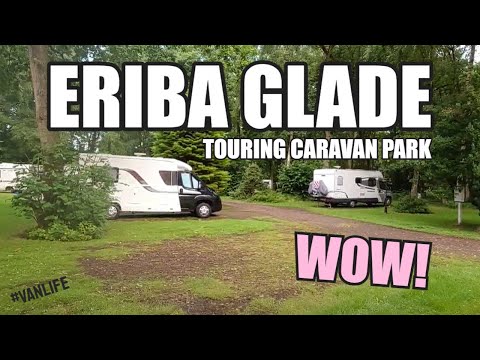 ERIBA GLADE Touring Caravan Park #vanlife