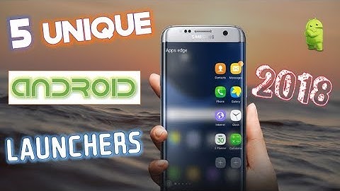 5 Unique Android Launchers You Should Try!