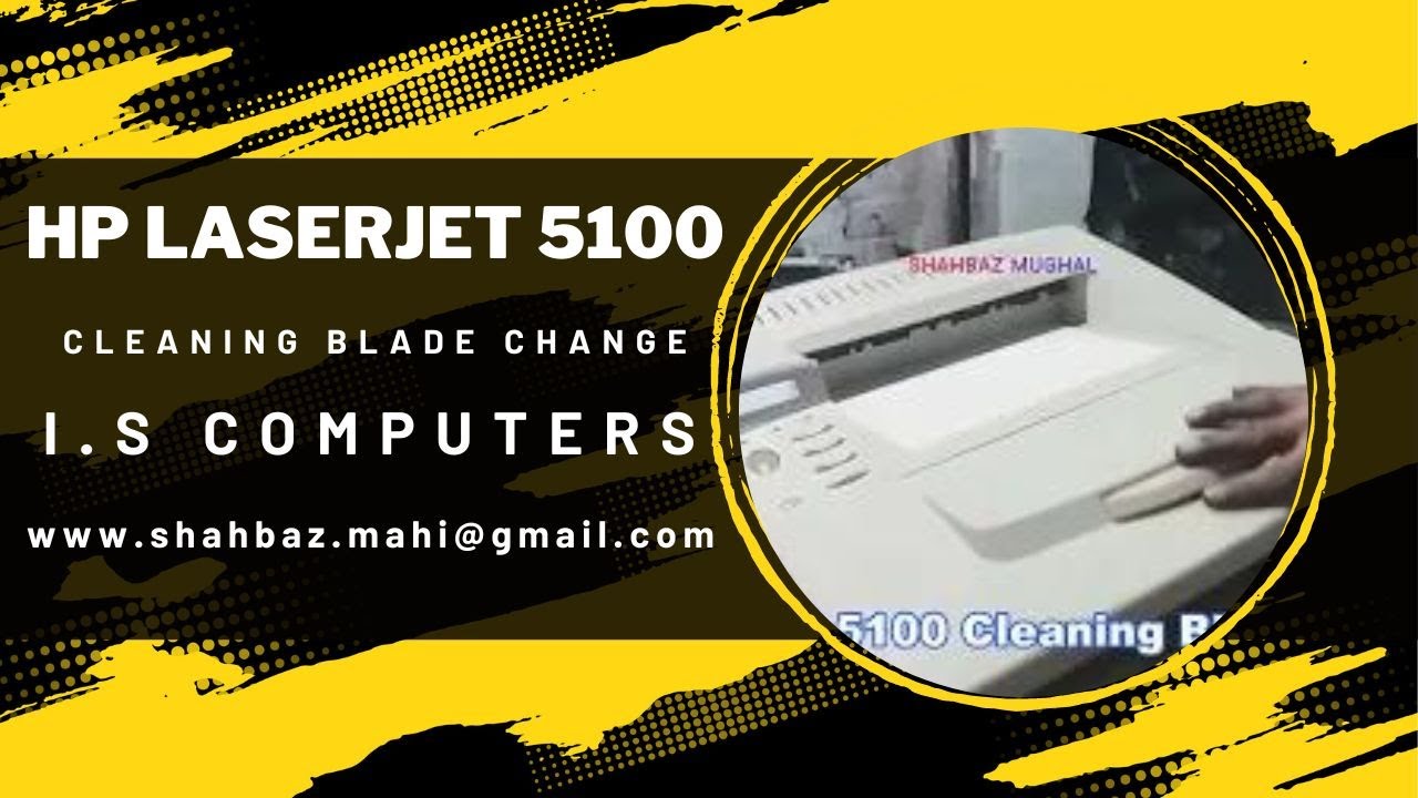 hp laserjet 5100 cleaning blade change