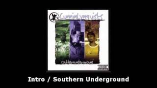 CunninLynguists - Intro/Southern Underground