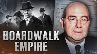THE REAL STORY OF THE BOARDWALK EMPIRE - Biography of Enoch "Nucky" Johnson