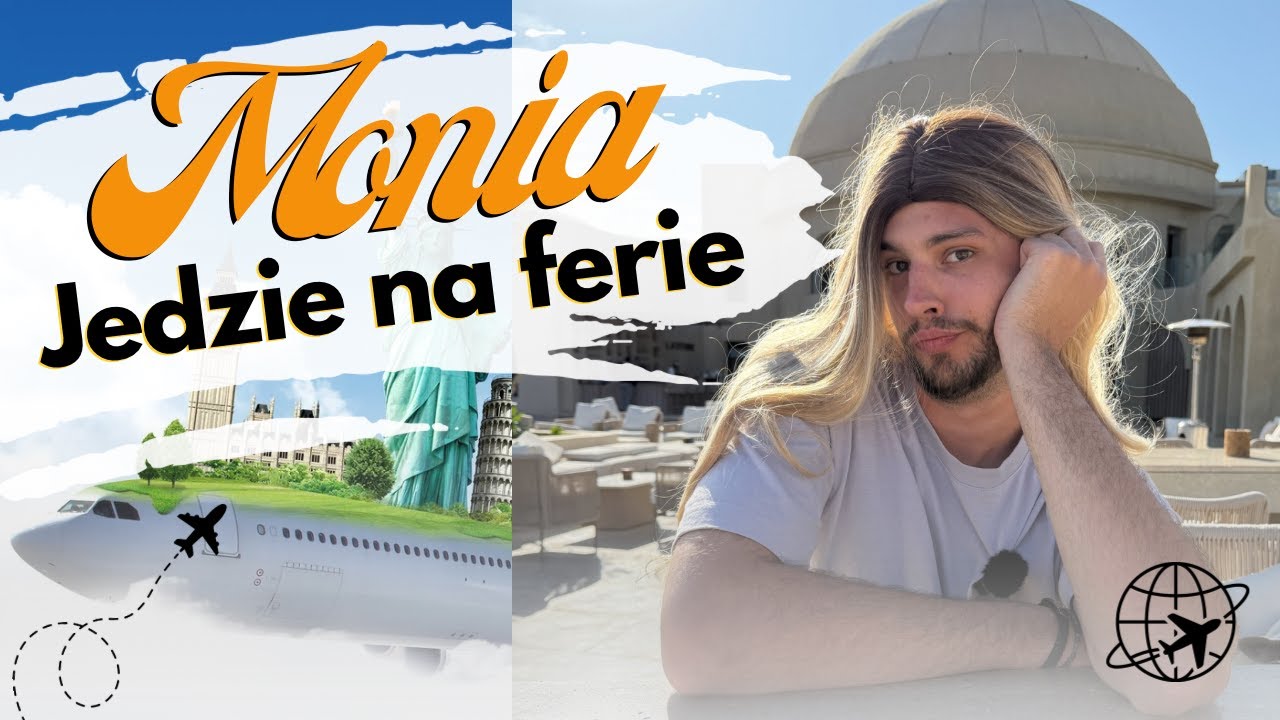 Monia jedzie na ferie 🌴