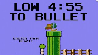 LOW 4:55 TO BULLET (SMB1 Any%)