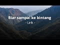 Biar Sampai Ke Bintang - Asmidar ( Lyric Vidio )