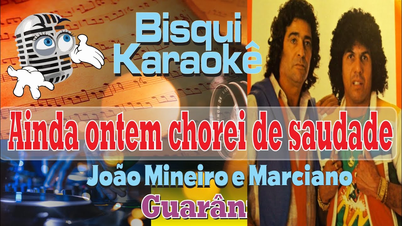 Ainda ontem chorei de saudade - Karaokê