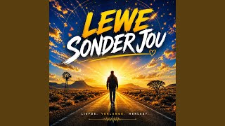 Lewe Sonder Jou