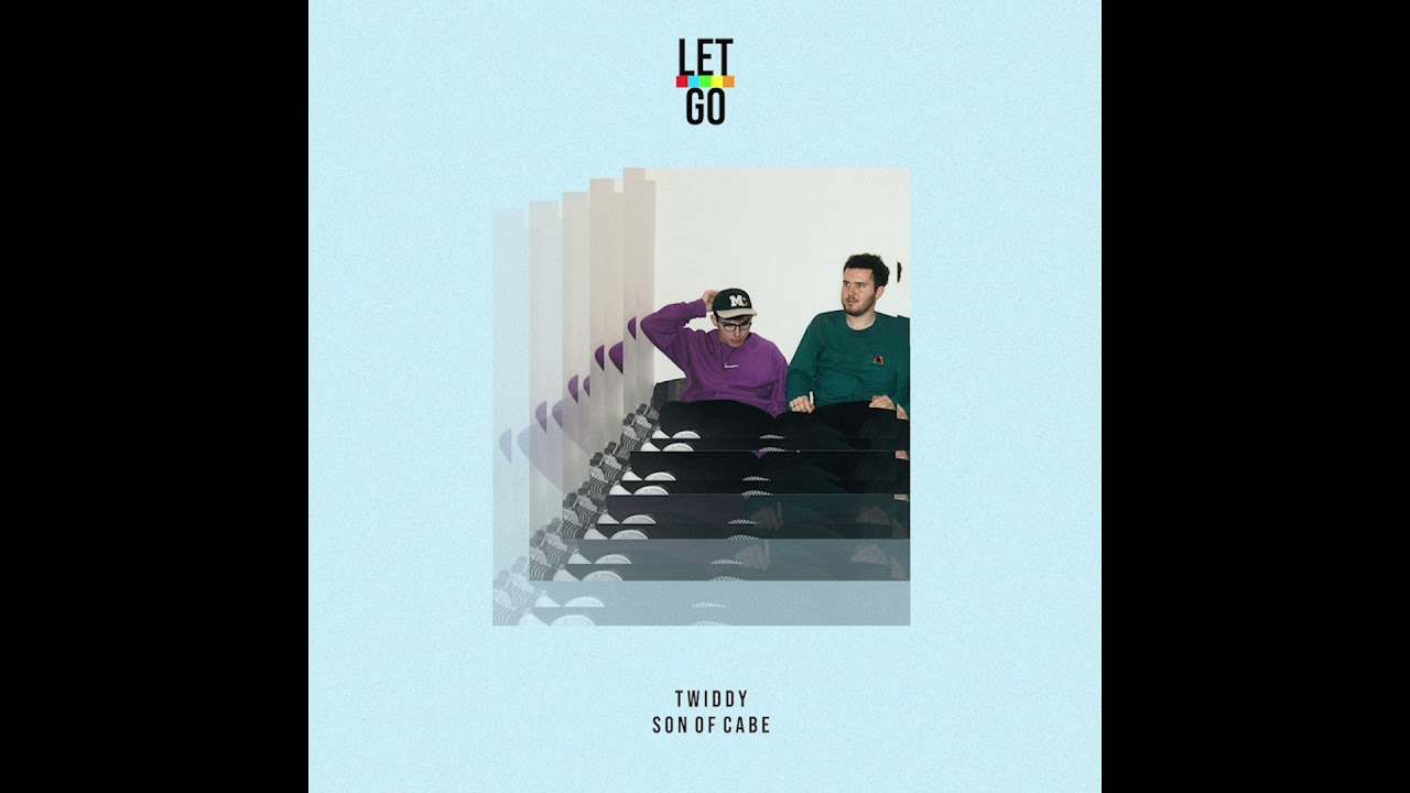 twiddy ft. Son of Cabe - Let Go