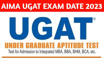 Aima ugat 2023 | aima ugat entrance exam 2023 | ugat application form 2023 | ugat exam date 2023
