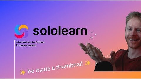 Sololearn - Introduction to Python course review 🐍
