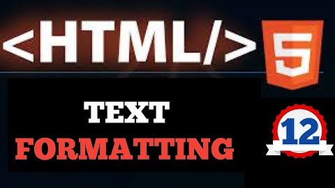 HTML Text Formatting – Style Your Web Content Like a Pro 🚀