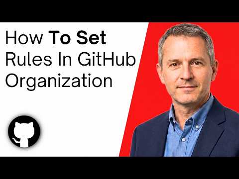 How To Set Rules In GitHub Organization