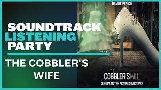 Experience the Brilliance: Listening Party for 'The Cobbler's Wife' Soundtrack!