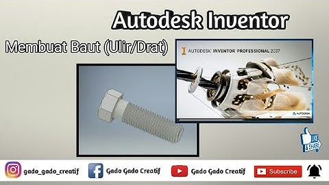 Cara Membuat Baut di Autodesk Inventor