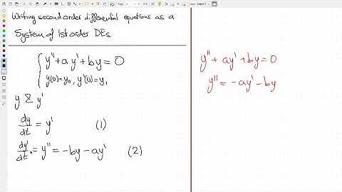 Writing a second order differential equation as a system of first order equations.