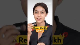 Reem Shaikh Shows Her Everyday Glam Essentials   shorts makeup glamour skincare lifestyle