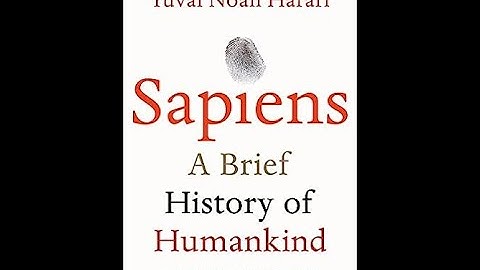 "Sapiens: A Brief History of Humankind" by Yuval Noah Harari