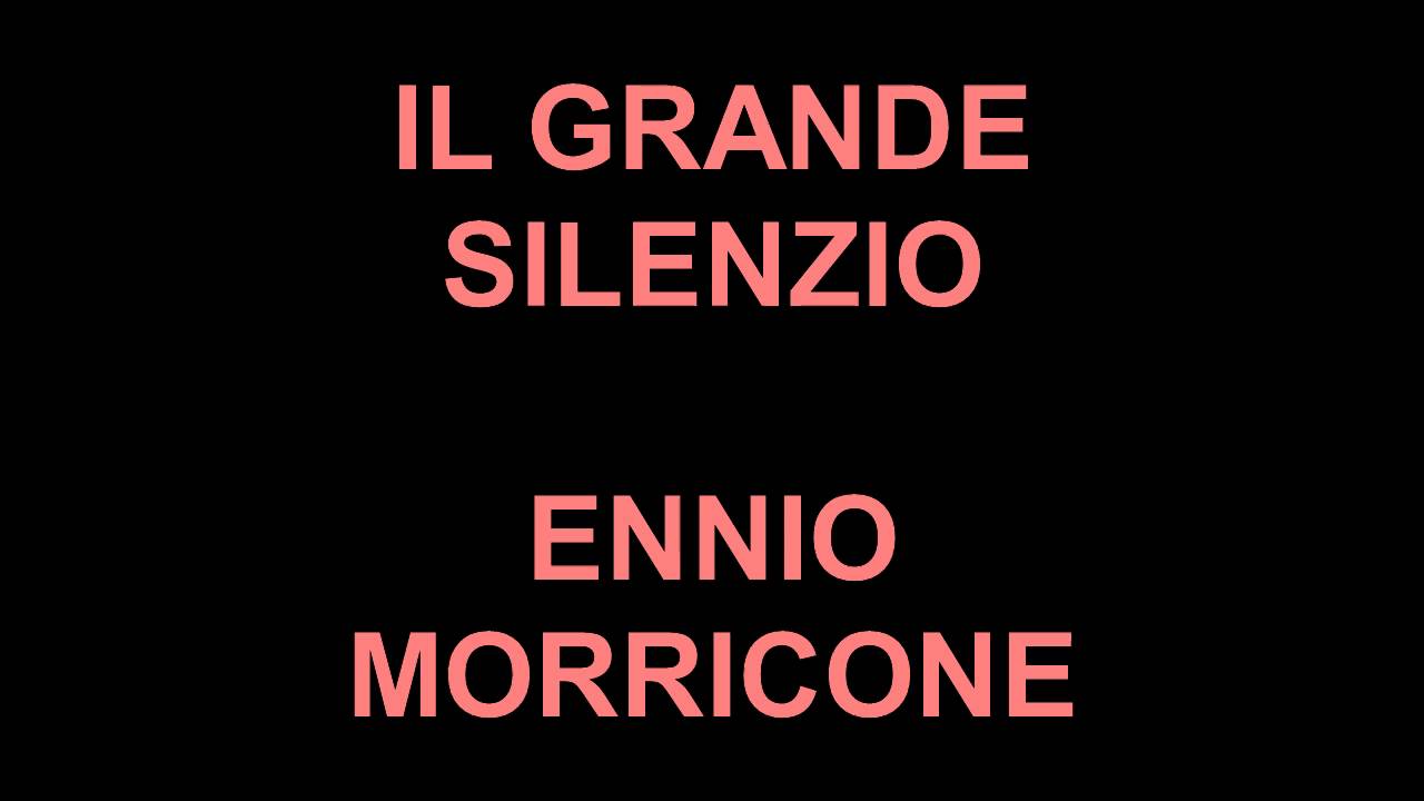 ENNIO MORRICONE - IL GRANDE SILENZIO  - FULL SOUNDTRACK