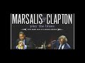 Wynton Marsalis & Eric Clapton - Play the Blues Live From Jazz At Lincoln Center, New York (2011)