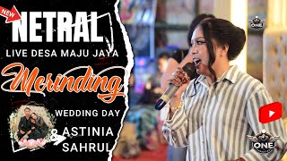 NEW NETRAL MUSIC ‼️ HOBAHH BIKIN HEBOH MUDA MUDI DESA  MAJU JAYA ❗MERINDING ‼️WD ASTINIA & SAHRUL